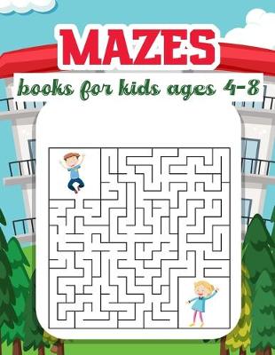 Book cover for Mazes books for kids ages 4-8