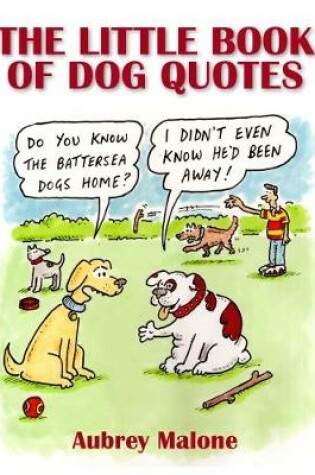 Cover of The Little Book of Dog Quotes