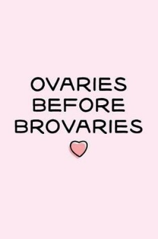 Cover of Ovaries Before Brovaries