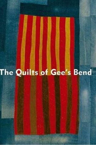 Cover of The Quilts of Gee's Bend