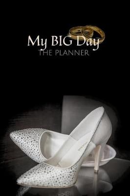 Book cover for My Big Day - The Planner