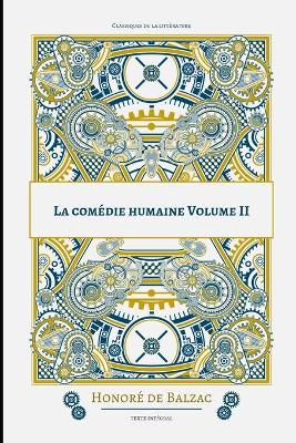 Book cover for La comédie humaine Volume II