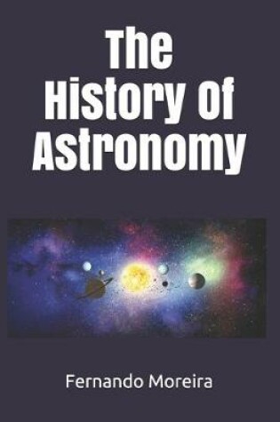 Cover of The history of astronomy