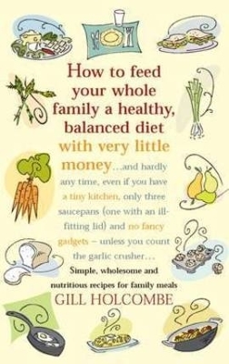 Book cover for How To Feed Your Whole Family