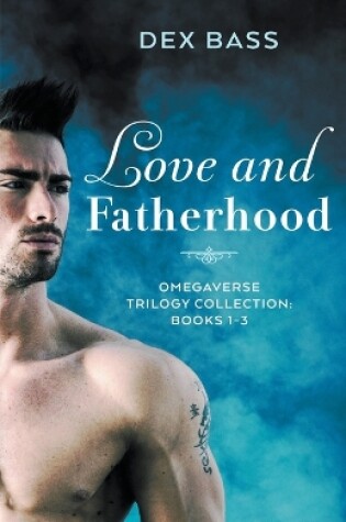 Cover of Love and Fatherhood