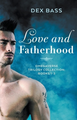 Cover of Love and Fatherhood