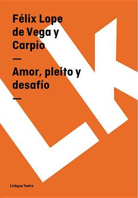 Book cover for Amor, Pleito y Desafio