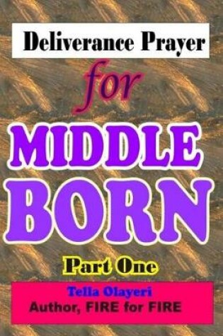 Cover of Deliverance Prayer for Middle Born