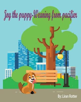 Cover of Joy the puppy - weaning from the pacifier