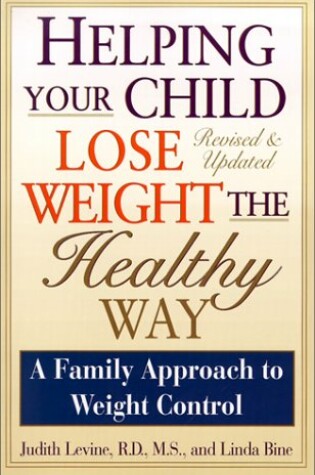 Cover of Helping Your Child Lose Weight the Healthy Way