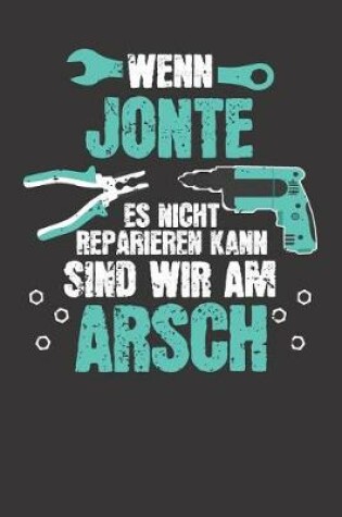 Cover of Wenn JONTE es nicht reparieren kann