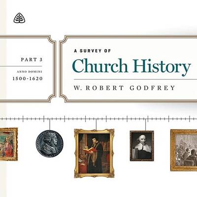 Book cover for A Survey of Church History, Part 3