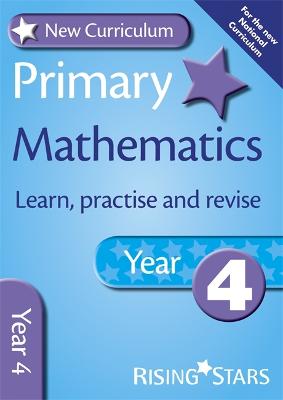 Book cover for New Curriculum Primary Maths Learn, Practise and Revise Year 4