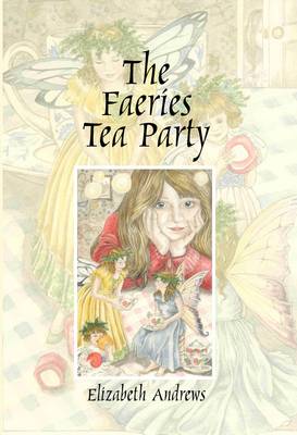 Book cover for The Faeries Tea Party