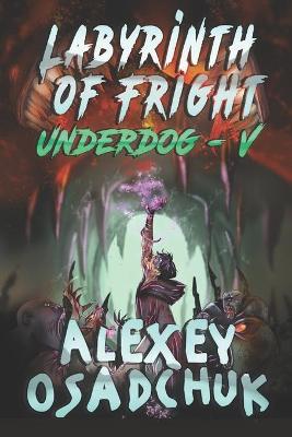 Book cover for Labyrinth of Fright (Underdog-V)