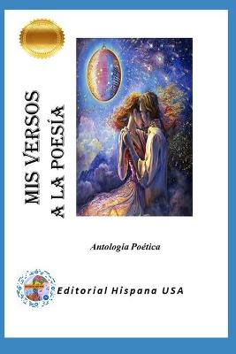 Book cover for Mis Versos a la Poesia