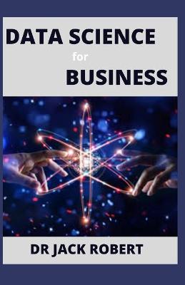 Book cover for DATA SCIENCE for BUSINESS