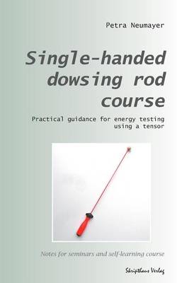 Book cover for Single-handed dowsing rod course