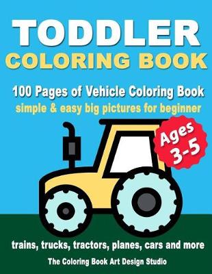 Cover of Toddler Coloring Books Ages 3-5