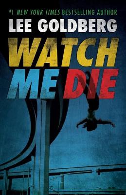 Book cover for Watch Me Die