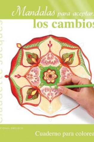 Cover of Mandalas Para Aceptar Los Cambios