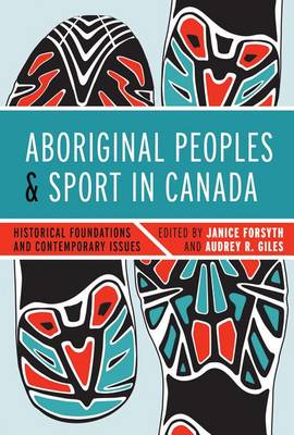 Cover of Aboriginal Peoples and Sport in Canada