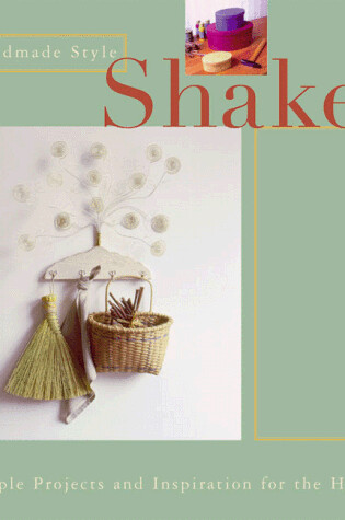 Cover of Handmade Style: Shaker
