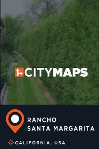 Cover of City Maps Rancho Santa Margarita California, USA