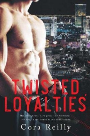 Cover of Twisted Loyalties