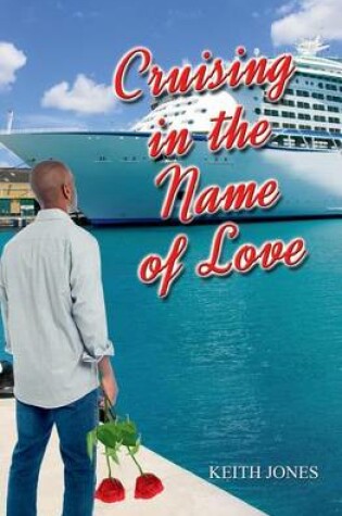 Cover of Cruising In The Name Of Love