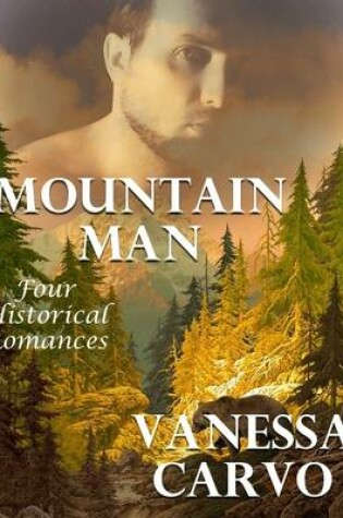 Cover of Mountain Man: Four Historical Romances