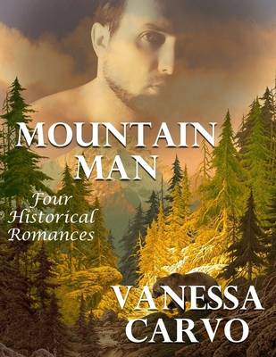 Book cover for Mountain Man: Four Historical Romances