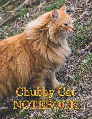 Book cover for Chubby Cat NOTEBOOK