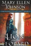 Book cover for The Lion and the Leopard (The Knights of England Series, Book 1)