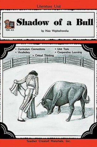 Cover of A Guide for Using Shadow of a Bull in the Classroom