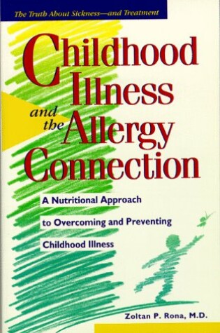 Cover of Childhood Illness and the Allergy Connection