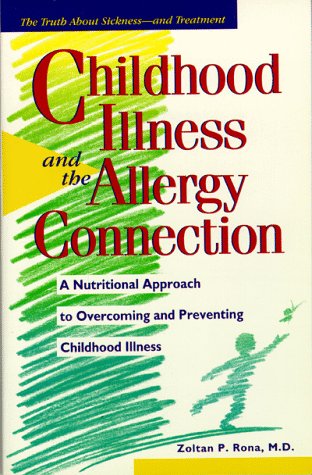 Book cover for Childhood Illness and the Allergy Connection