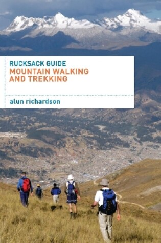 Cover of Rucksack Guide - Mountain Walking and Trekking
