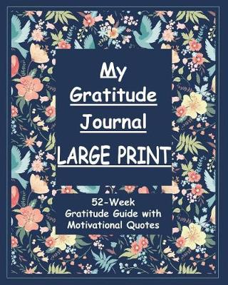 Book cover for My Gratitude Journal Large Print