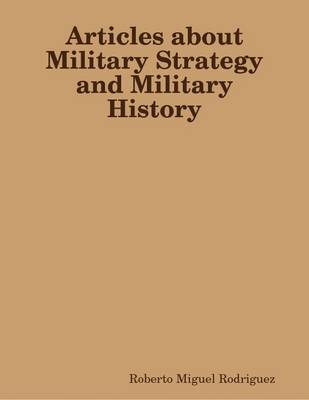 Book cover for Articles About Military Strategy and Military History