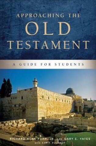 Cover of Approaching the Old Testament