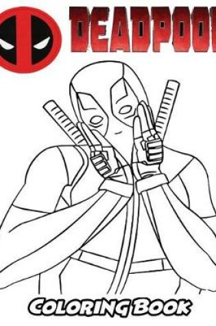 Cover of Deadpool Coloring Book