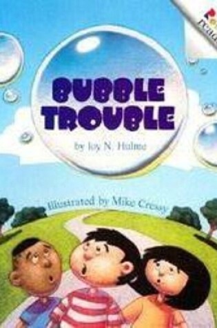 Cover of Bubble Trouble (a Rookie Reader)