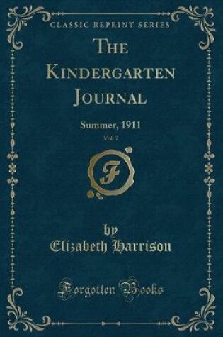 Cover of The Kindergarten Journal, Vol. 7