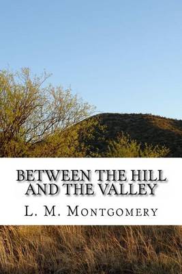 Book cover for Between the Hill and the Valley