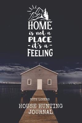 Book cover for Home Is Not A Place It's A Feeling