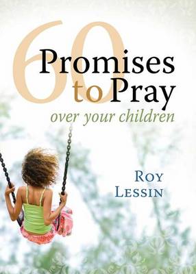 Book cover for 60 Promises to Pray Over Your Children