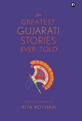 Book cover for The Greatest Gujarati Stories Ever Told