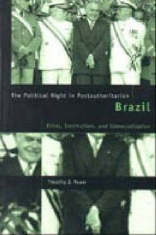 Cover of The Political Right in Postauthoritarian Brazil