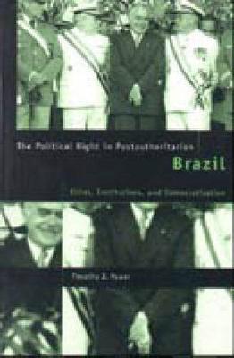 Book cover for The Political Right in Postauthoritarian Brazil